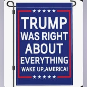 Trump 2025 Garden Flag 12x18 Inch Double Sided Trump Was Right About Everything